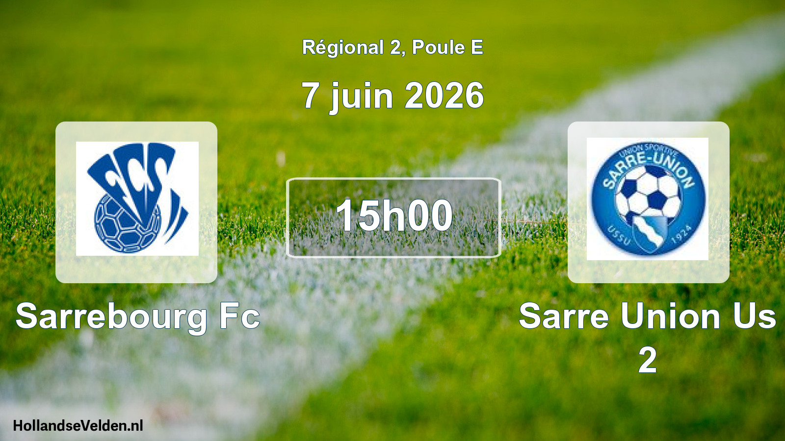 Geplande wedstrijd: Sarrebourg Fc - Sarre Union Us 2 (7 juni 2026)