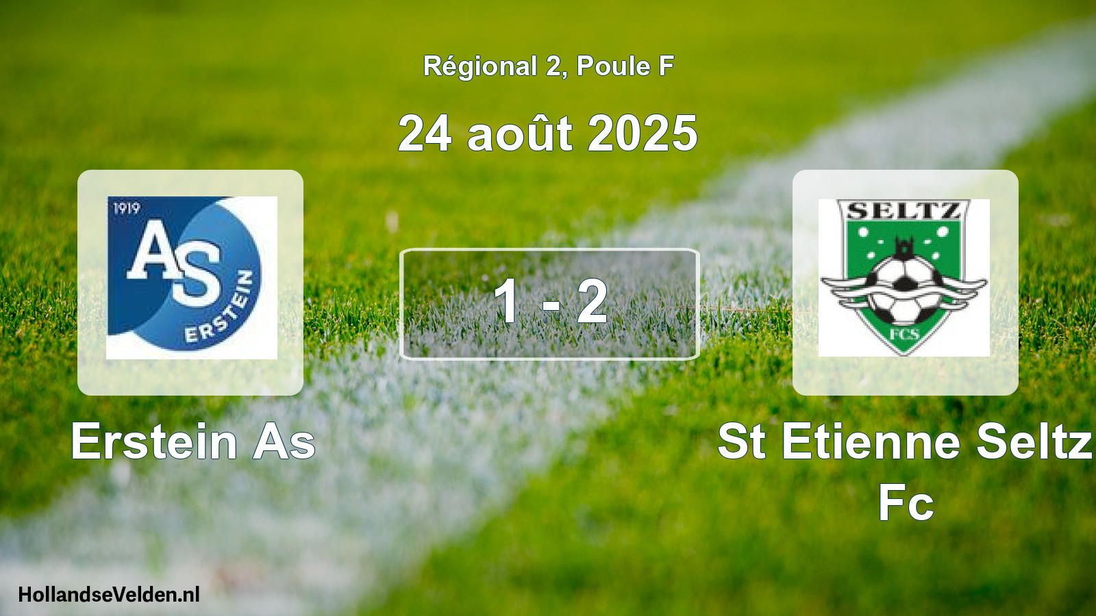 Total number of matches played: Erstein As - St Etienne Seltz Fc 1 - 2 (24 August 2025)