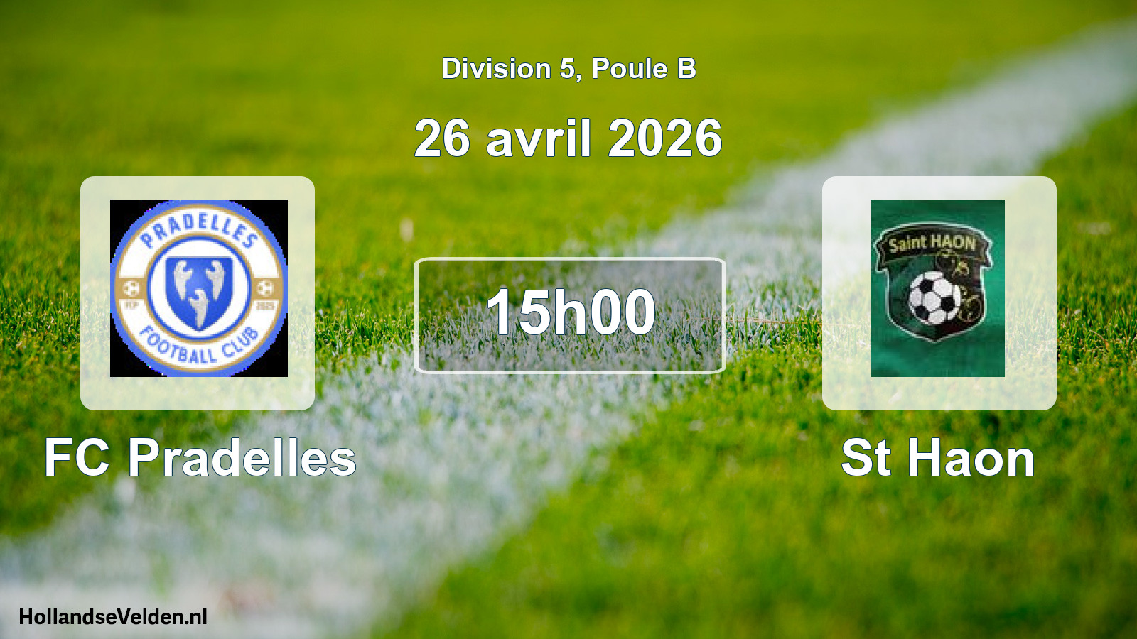 Match programmé: FC Pradelles - St Haon (26 avril 2026)