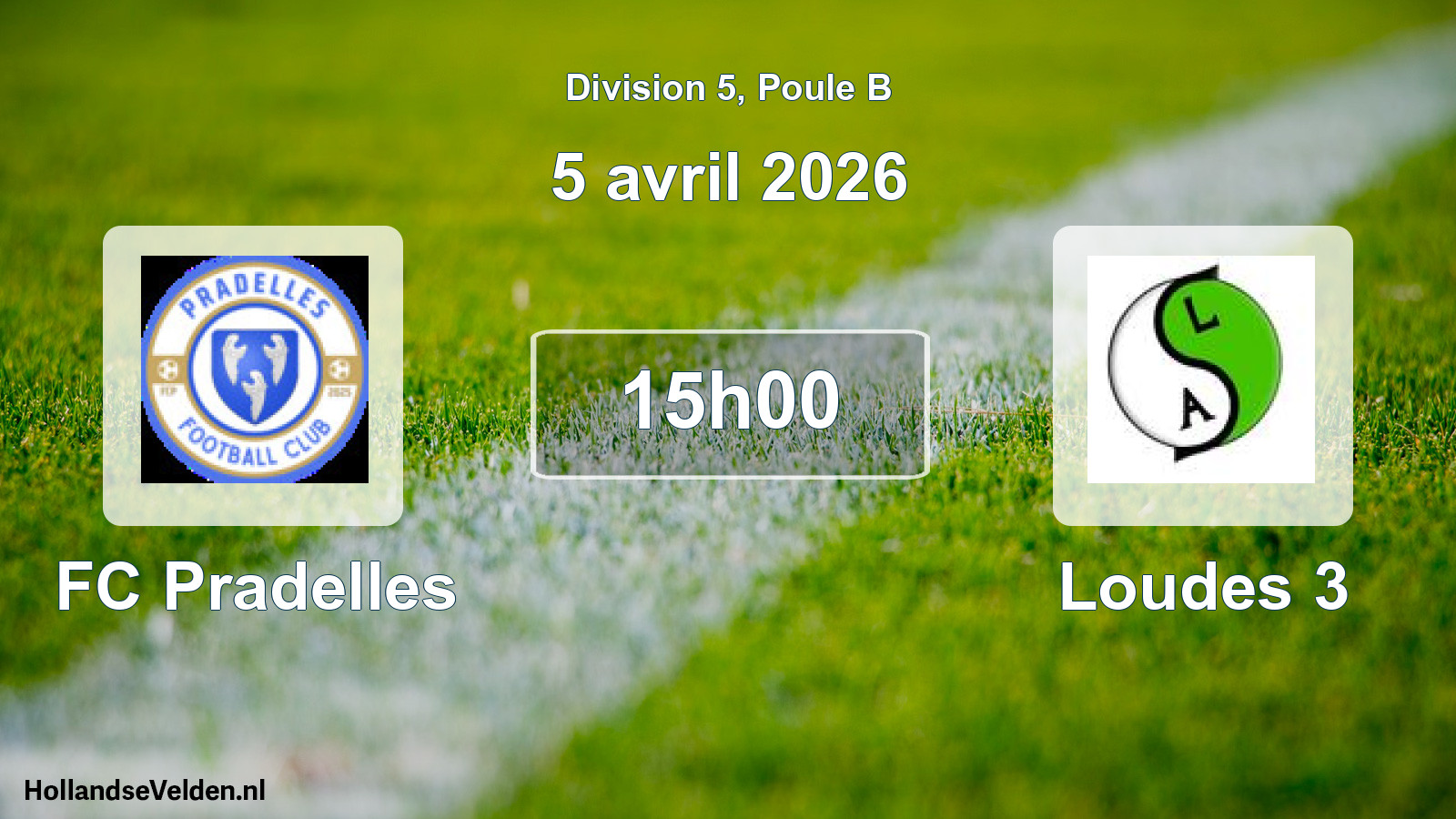 Scheduled Match: FC Pradelles - Loudes 3 (5 April 2026)