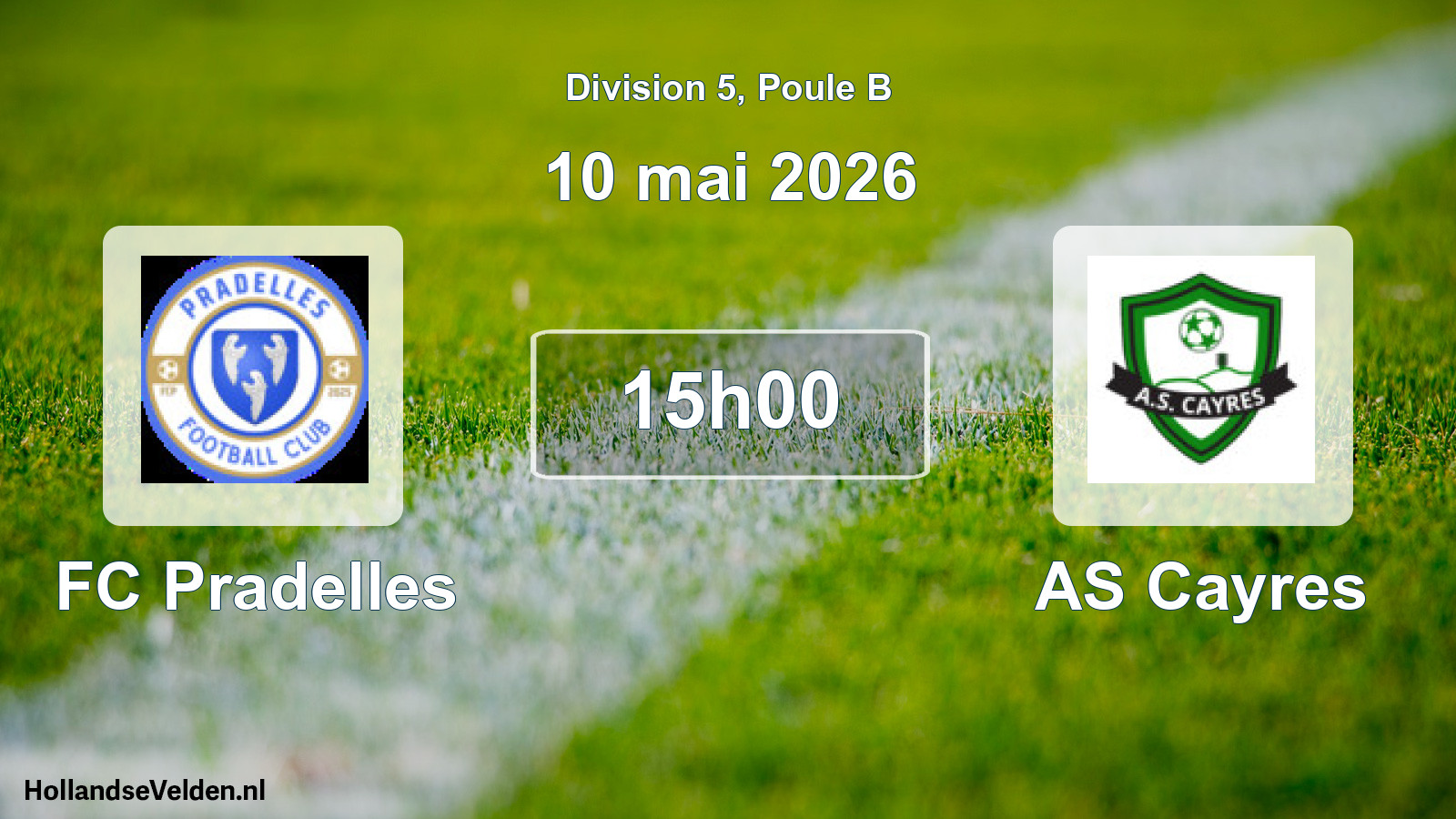 Scheduled Match: FC Pradelles - AS Cayres (10 May 2026)