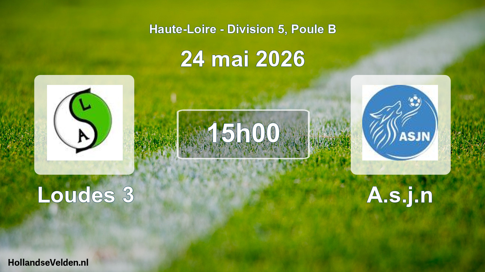 Geplande wedstrijd: Loudes 3 - A.s.j.n (24 mei 2026)