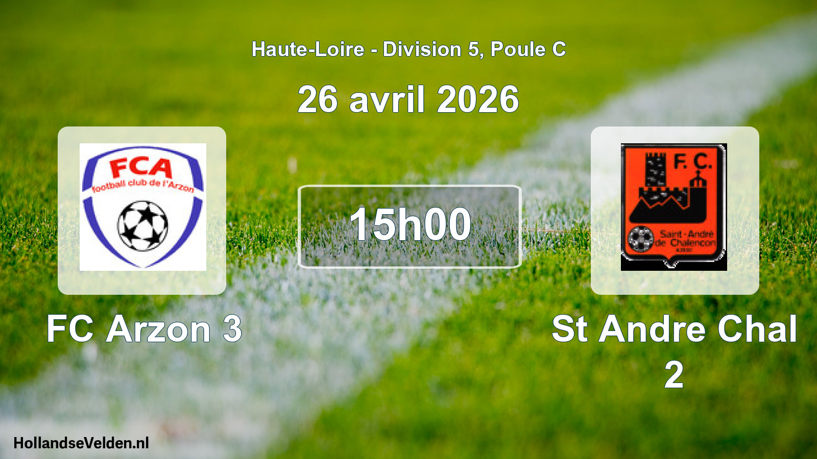 Scheduled Match: FC Arzon 3 - St Andre Chal 2 (26 April 2026)