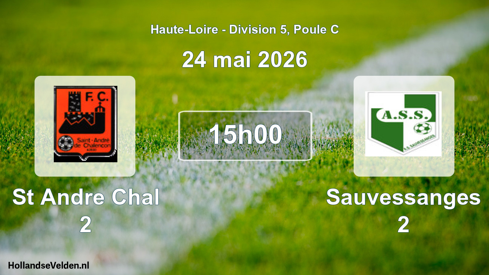 Match programmé: St Andre Chal 2 - Sauvessanges 2 (24 mai 2026)