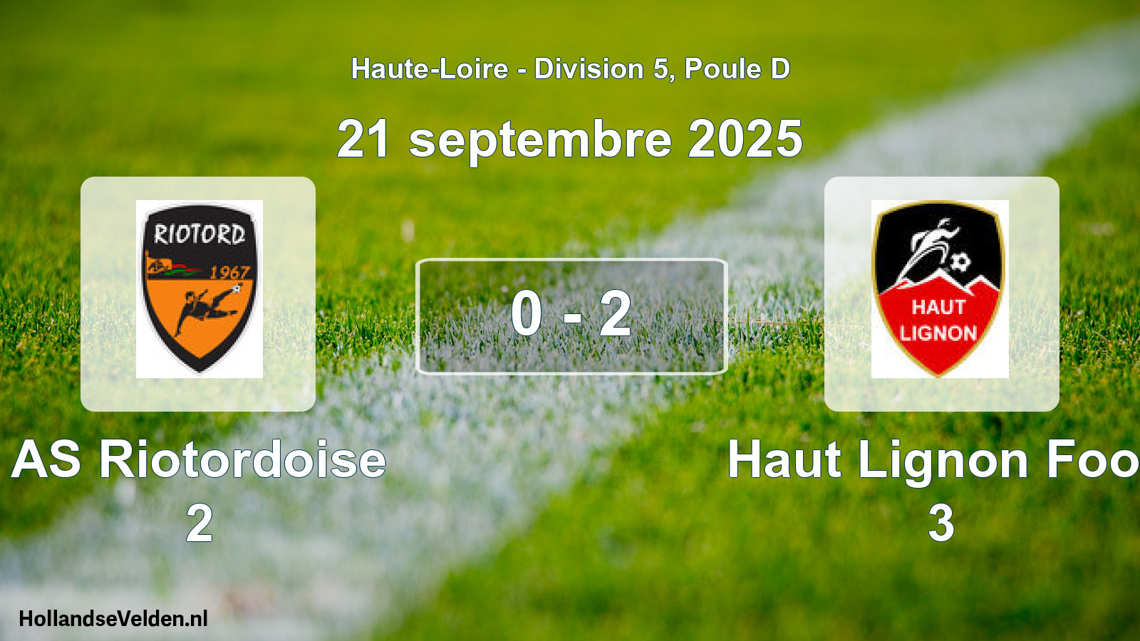 Gespeelde wedstrijd: AS Riotordoise 2 - Haut Lignon Foot 3 0 - 2 (21 september 2025)