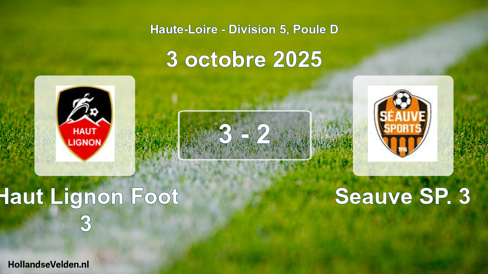 Match joué: Haut Lignon Foot 3 - Seauve SP. 3 3 - 2 (3 octobre 2025)