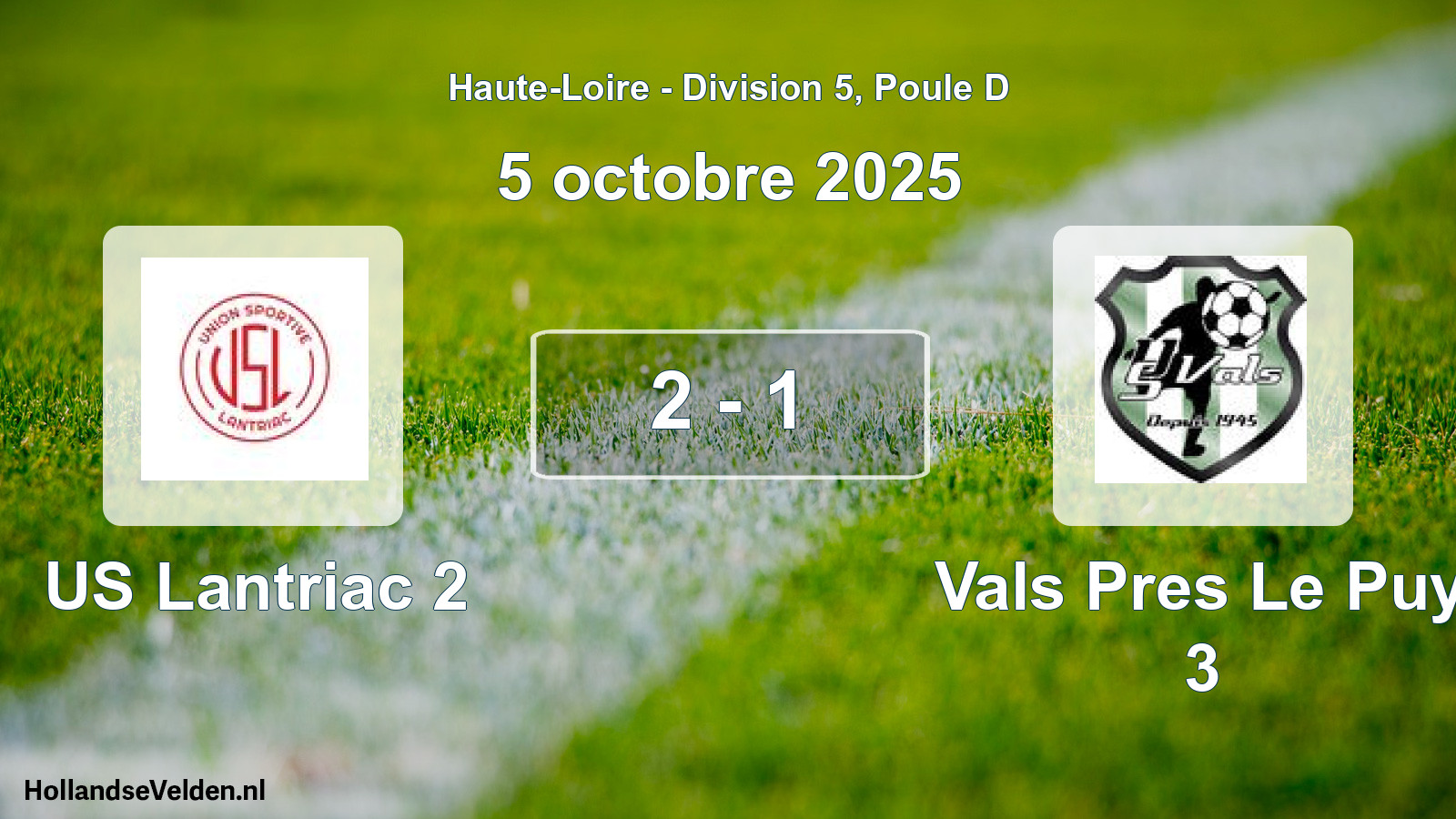 Gespeelde wedstrijd: US Lantriac 2 - Vals Pres Le Puy 3 2 - 1 (5 oktober 2025)