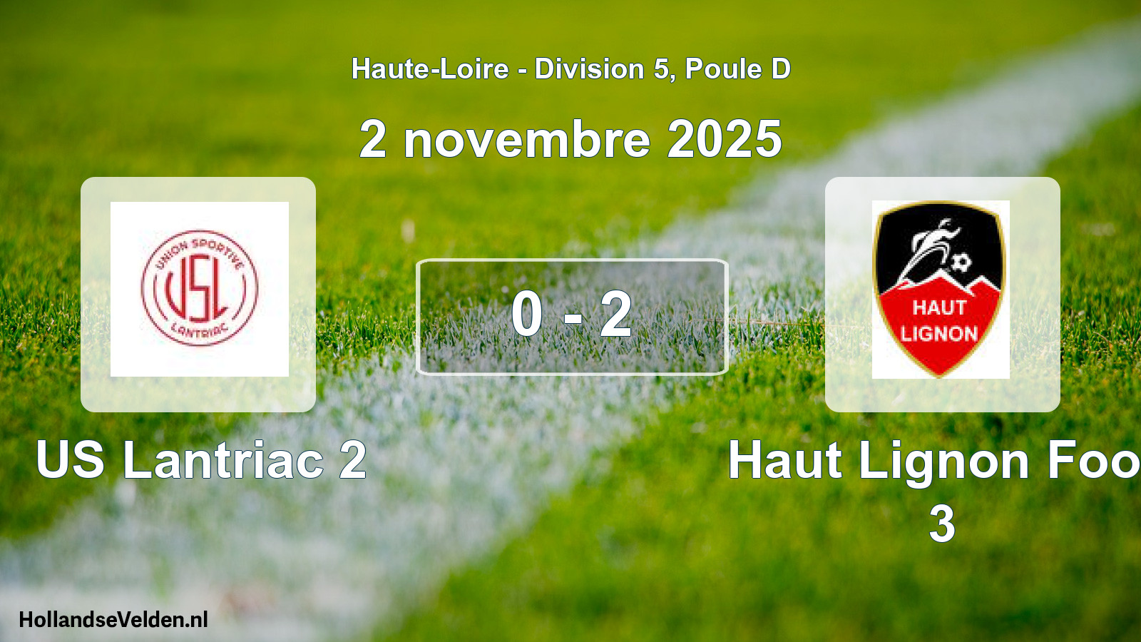 Gespeelde wedstrijd: US Lantriac 2 - Haut Lignon Foot 3 0 - 2 (2 november 2025)