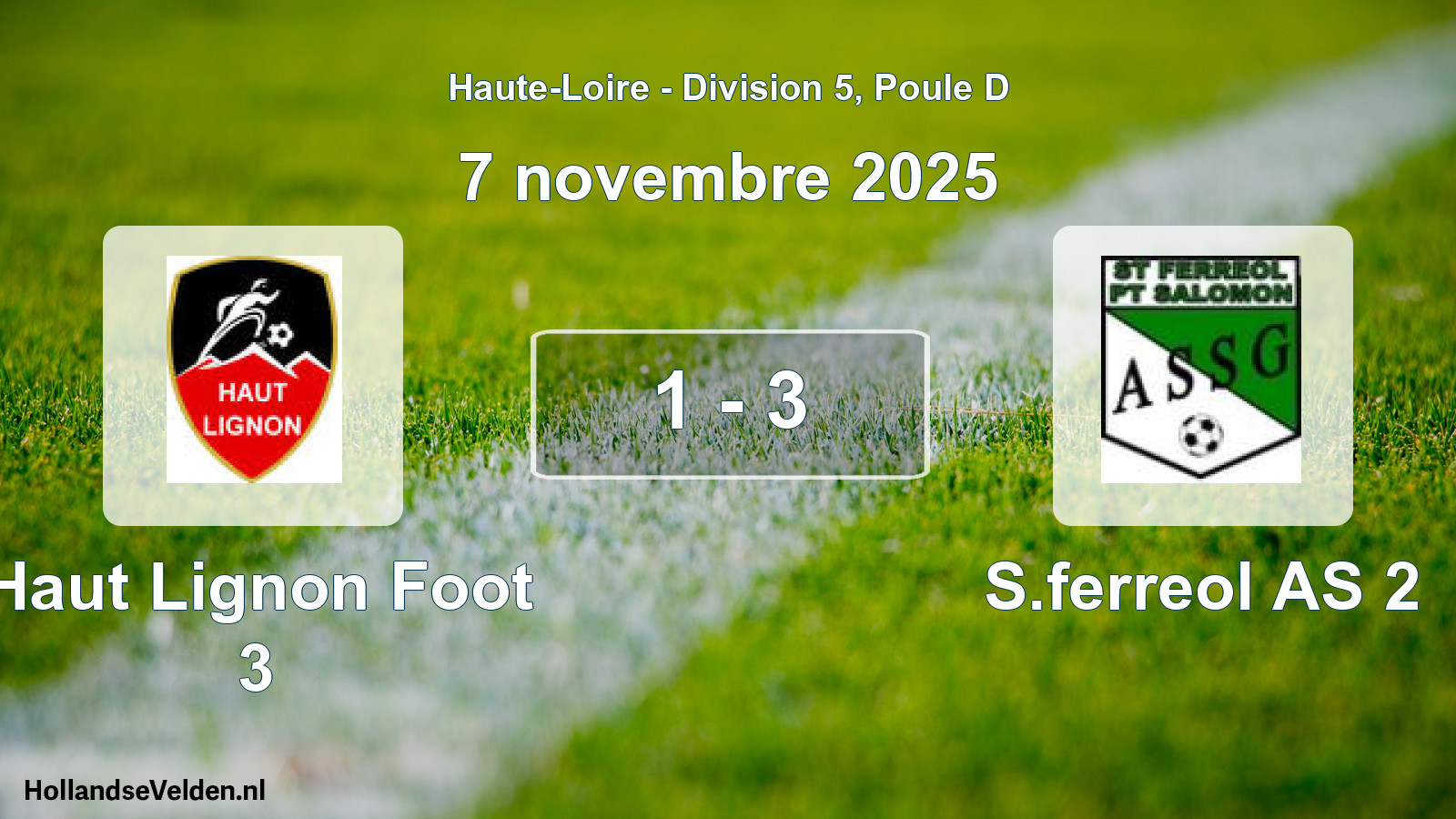 Gespeelde wedstrijd: Haut Lignon Foot 3 - S.ferreol AS 2 1 - 3 (7 november 2025)