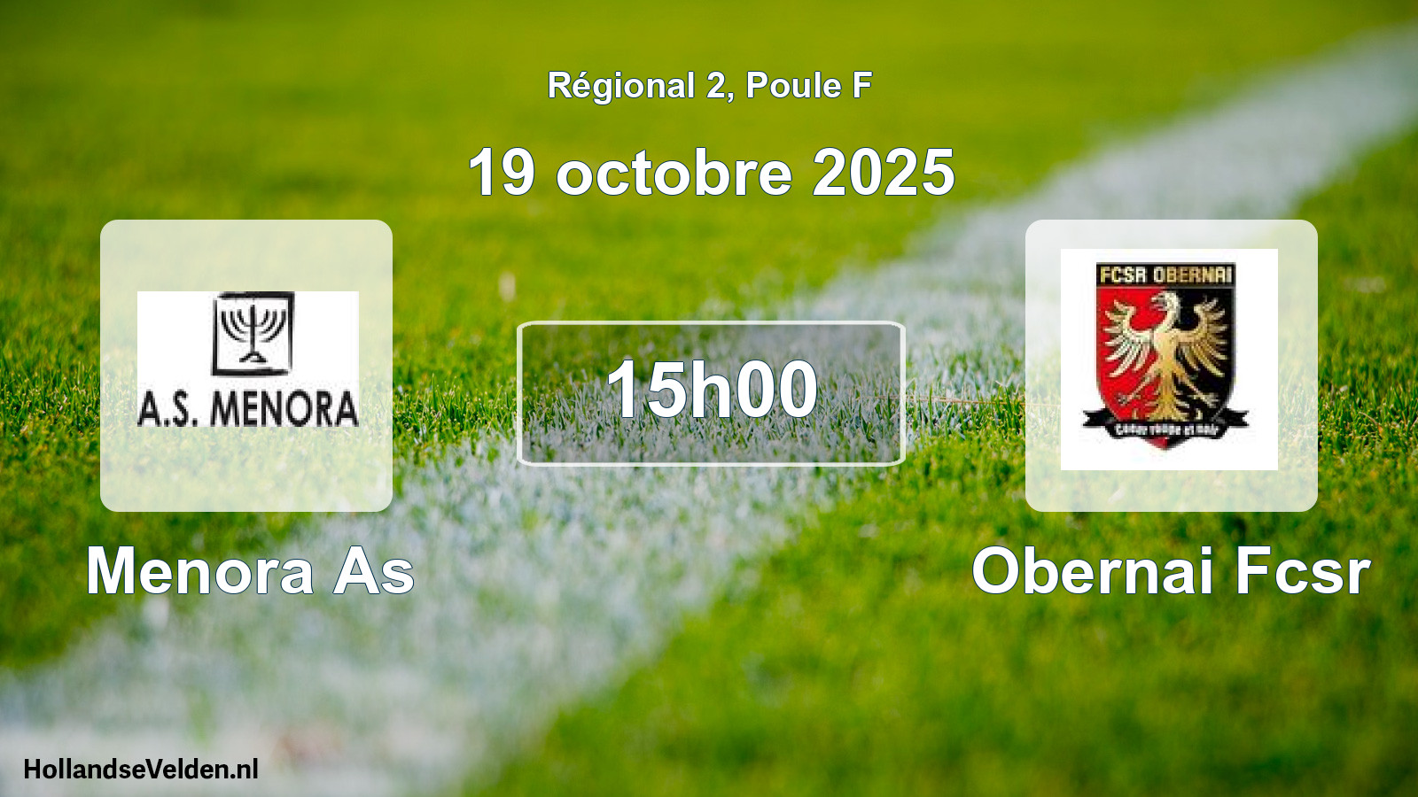 Geplande wedstrijd: Menora As - Obernai Fcsr (19 octobre 2025)