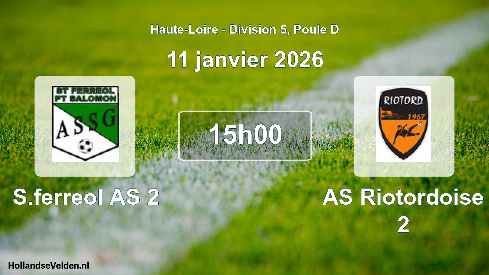 Geplande wedstrijd: S.ferreol AS 2 - AS Riotordoise 2 (11 januari 2026)