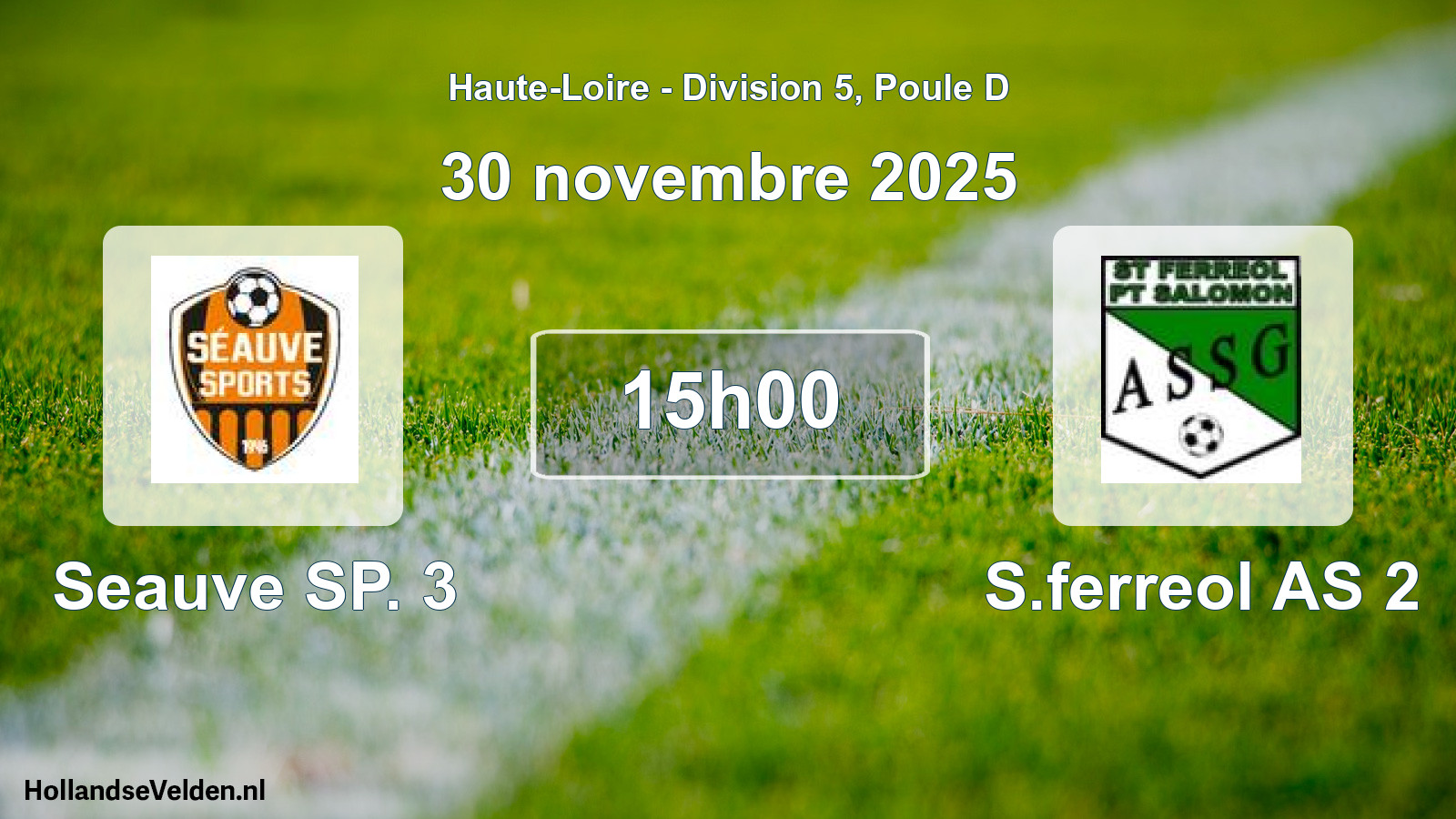 Match programmé: Seauve SP. 3 - S.ferreol AS 2 (30 novembre 2025)