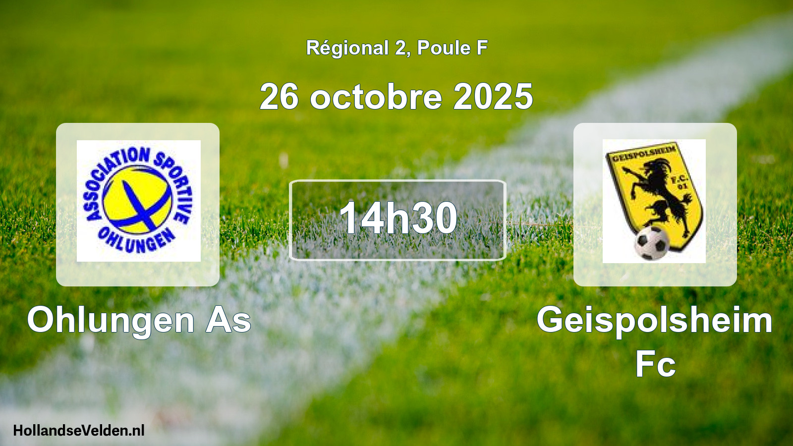 Geplande wedstrijd: Ohlungen As - Geispolsheim Fc (26 octobre 2025)