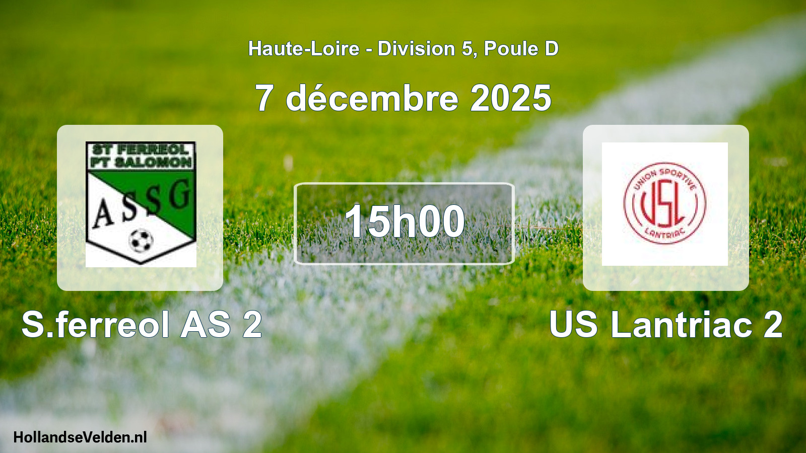 Geplande wedstrijd: S.ferreol AS 2 - US Lantriac 2 (7 december 2025)