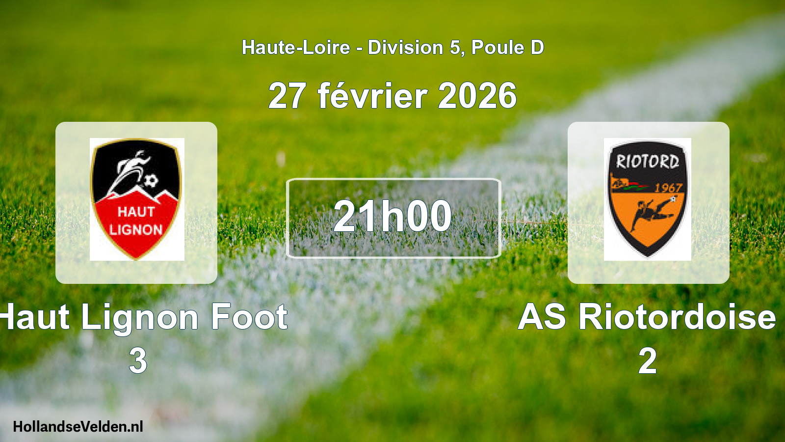 Geplande wedstrijd: Haut Lignon Foot 3 - AS Riotordoise 2 (27 februari 2026)