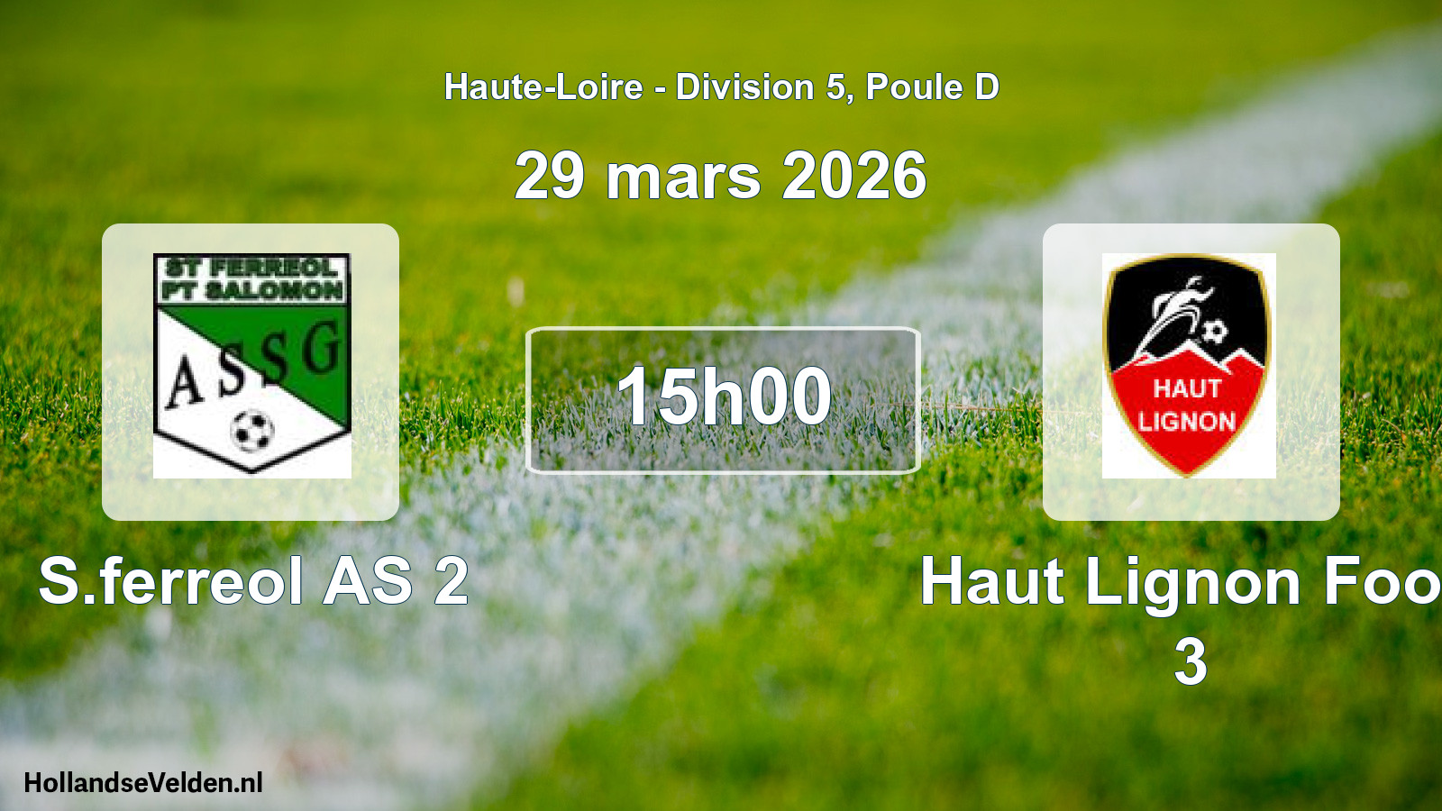 Geplande wedstrijd: S.ferreol AS 2 - Haut Lignon Foot 3 (29 maart 2026)
