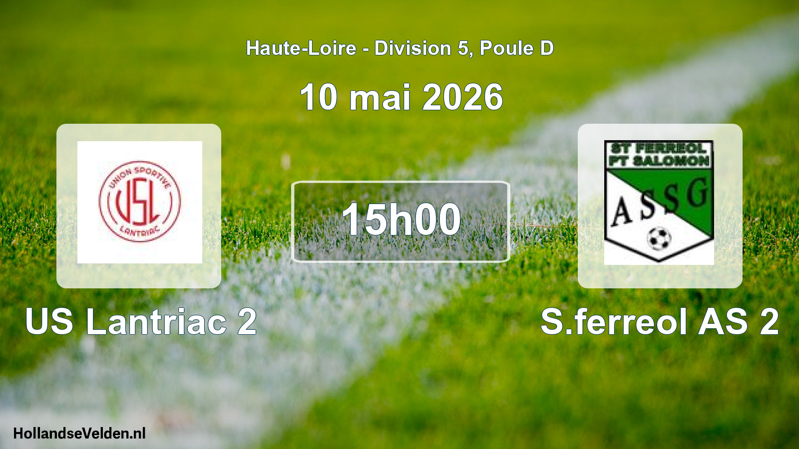 Geplande wedstrijd: US Lantriac 2 - S.ferreol AS 2 (10 mei 2026)