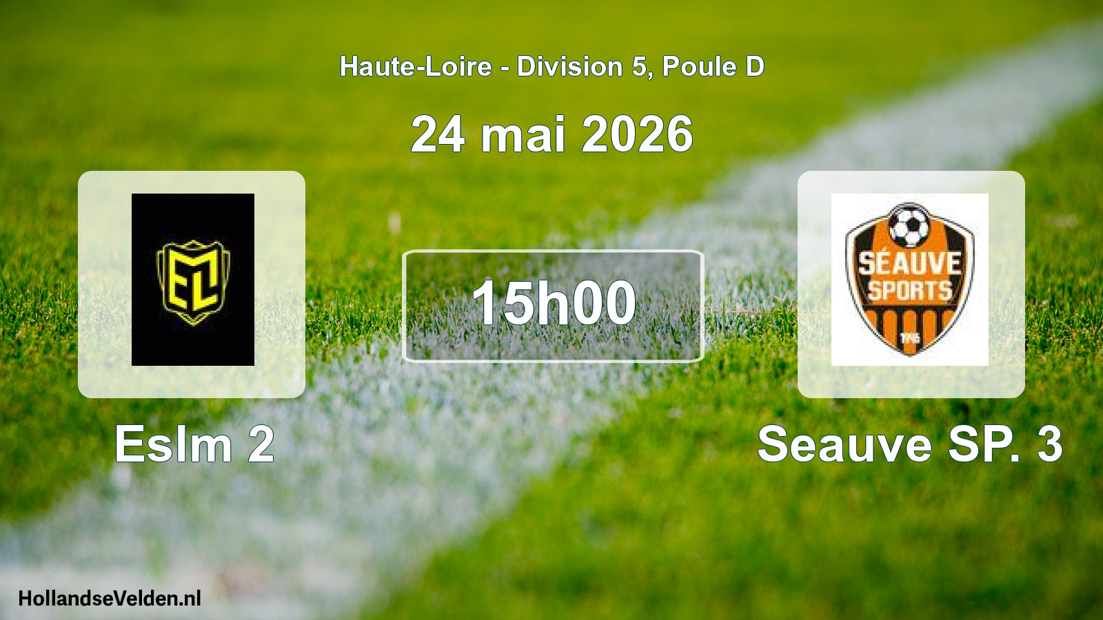 Match programmé: Eslm 2 - Seauve SP. 3 (24 mai 2026)