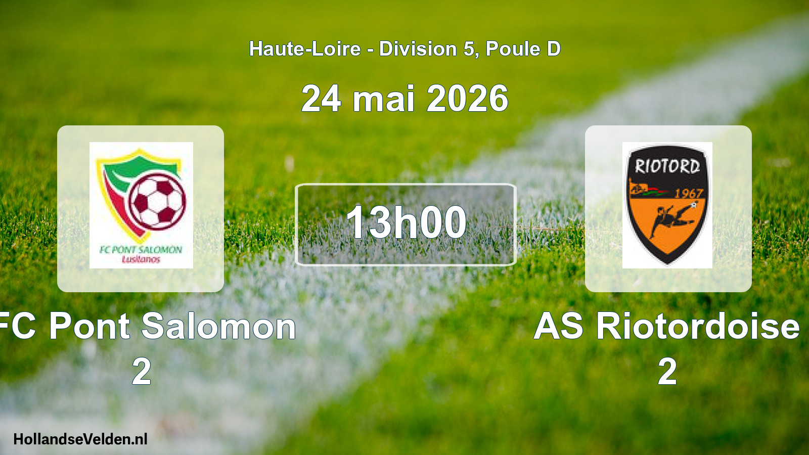 Geplande wedstrijd: FC Pont Salomon 2 - AS Riotordoise 2 (24 mei 2026)