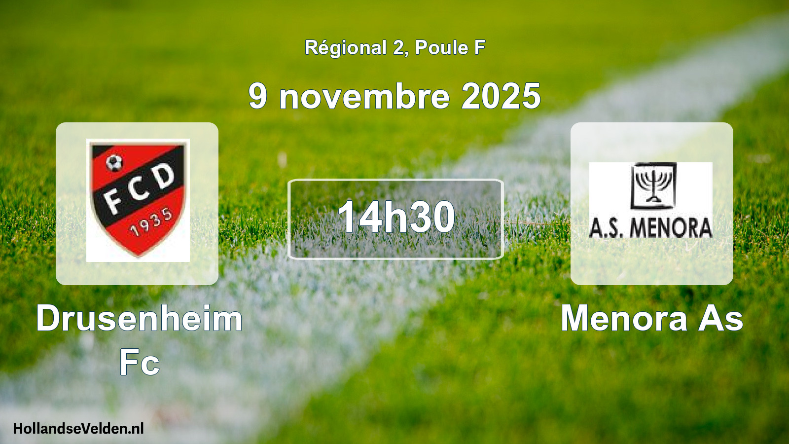 Geplande wedstrijd: Drusenheim Fc - Menora As (9 novembre 2025)
