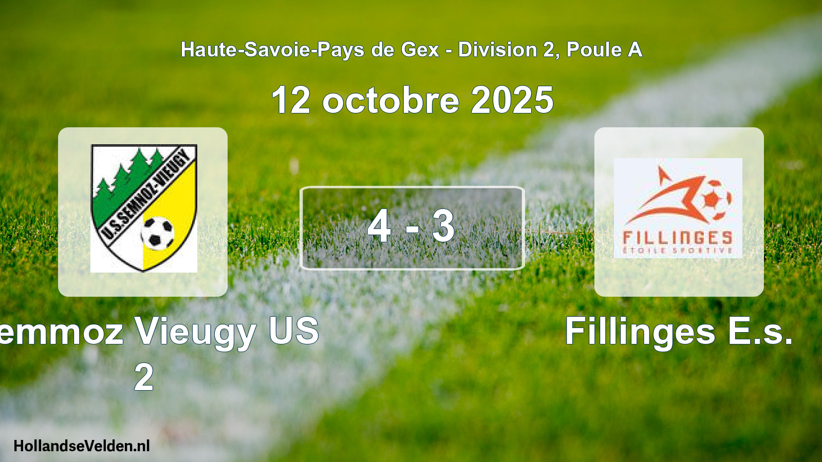 Total number of matches played: Semmoz Vieugy US 2 - Fillinges E.s. 4 - 3 (12 October 2025)