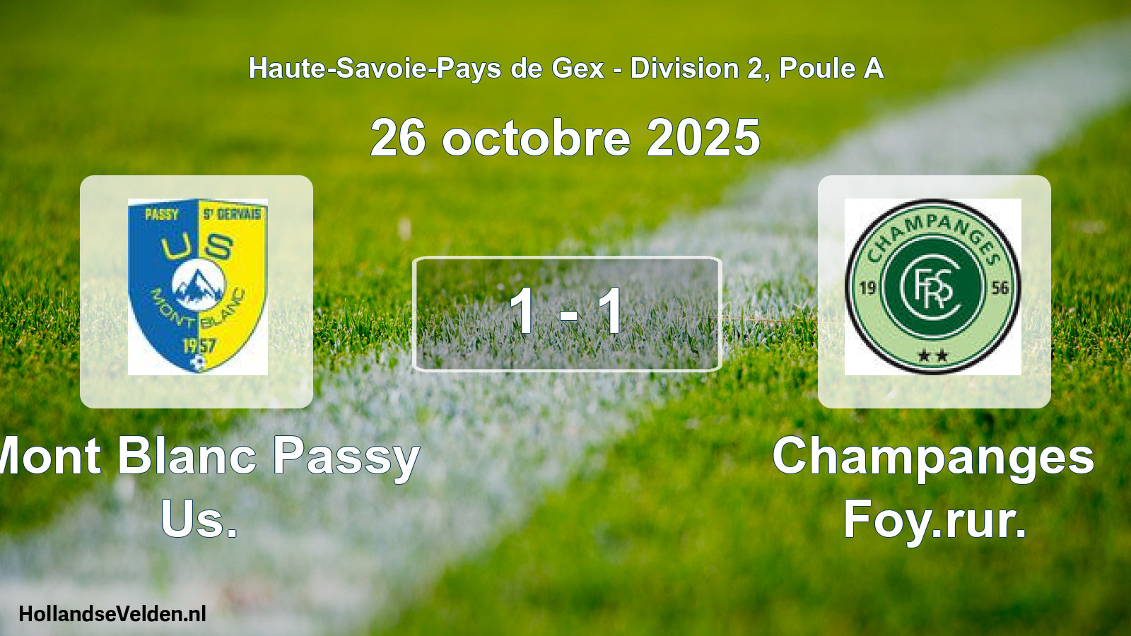 Match joué: Mont Blanc Passy Us. - Champanges Foy.rur. 1 - 1 (26 octobre 2025)