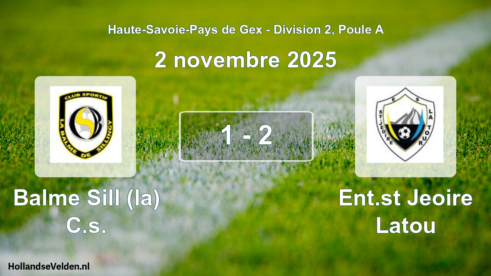 Gespeelde wedstrijd: Balme Sill (la) C.s. - Ent.st Jeoire Latou 1 - 2 (2 november 2025)