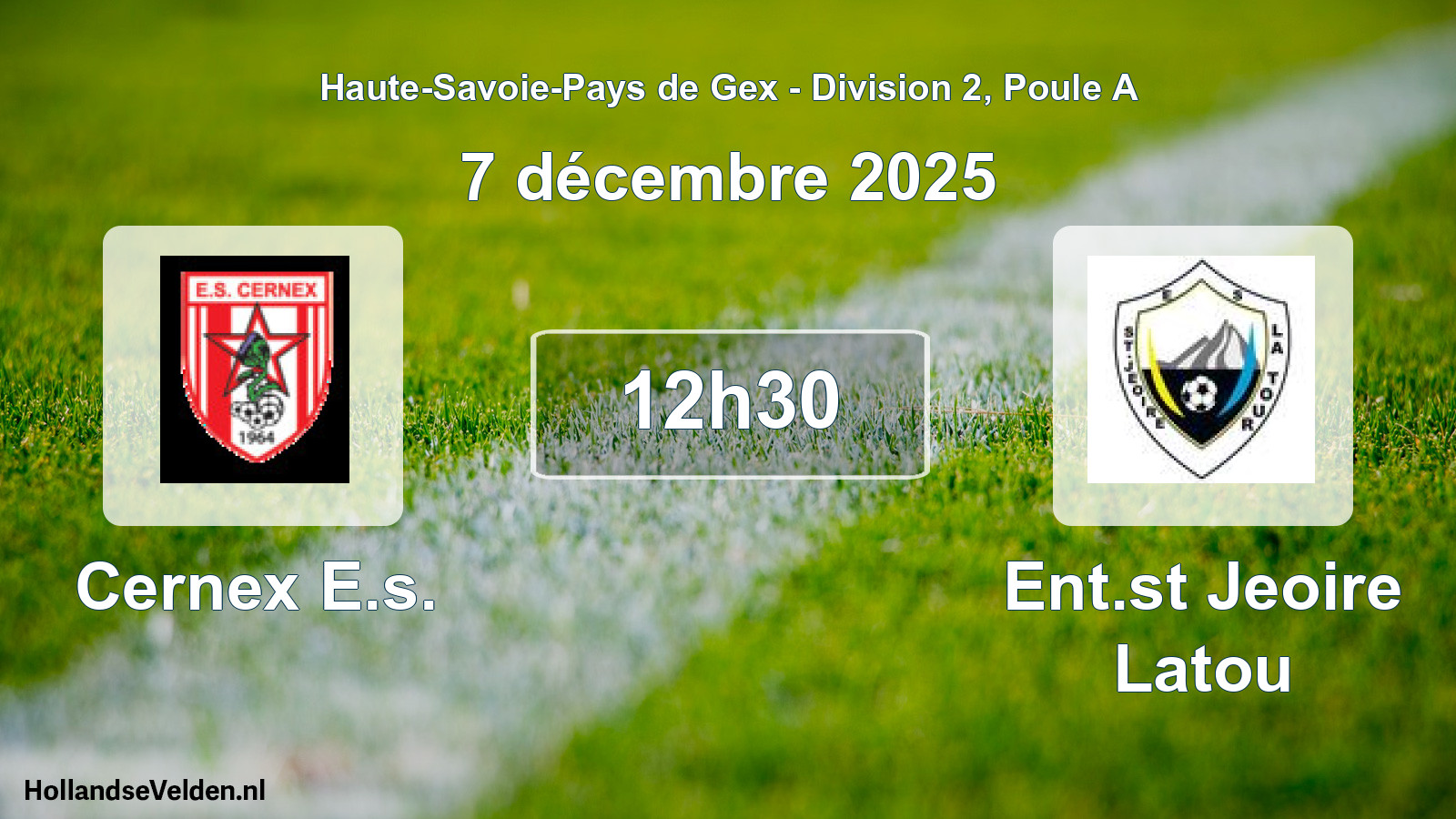 Scheduled Match: Cernex E.s. - Ent.st Jeoire Latou (7 December 2025)
