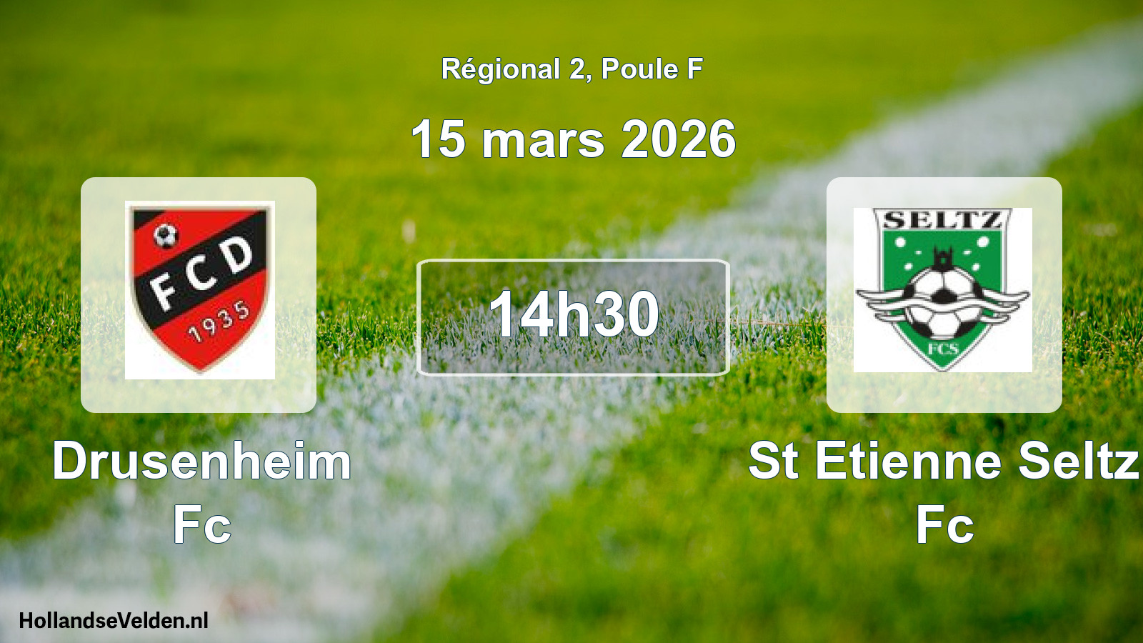 Scheduled Match: Drusenheim Fc - St Etienne Seltz Fc (15 March 2026)