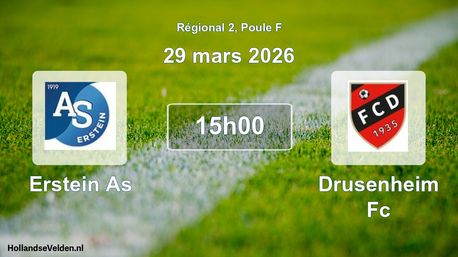 Geplande wedstrijd: Erstein As - Drusenheim Fc (29 mars 2026)