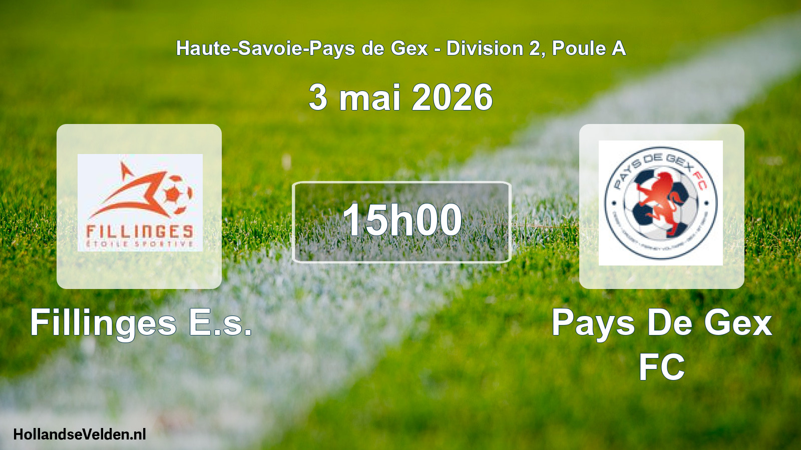 Geplande wedstrijd: Fillinges E.s. - Pays De Gex FC (3 mei 2026)