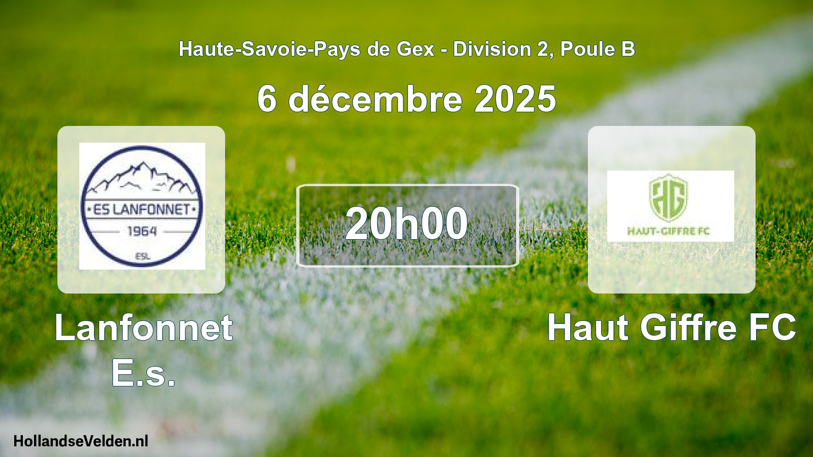 Geplande wedstrijd: Lanfonnet E.s. - Haut Giffre FC (6 december 2025)
