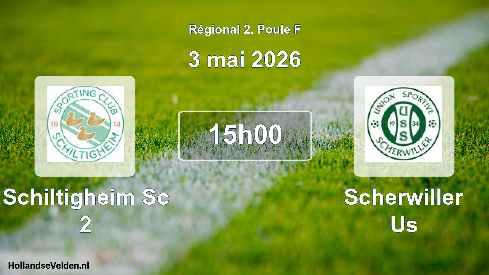 Scheduled Match: Schiltigheim Sc 2 - Scherwiller Us (3 May 2026)