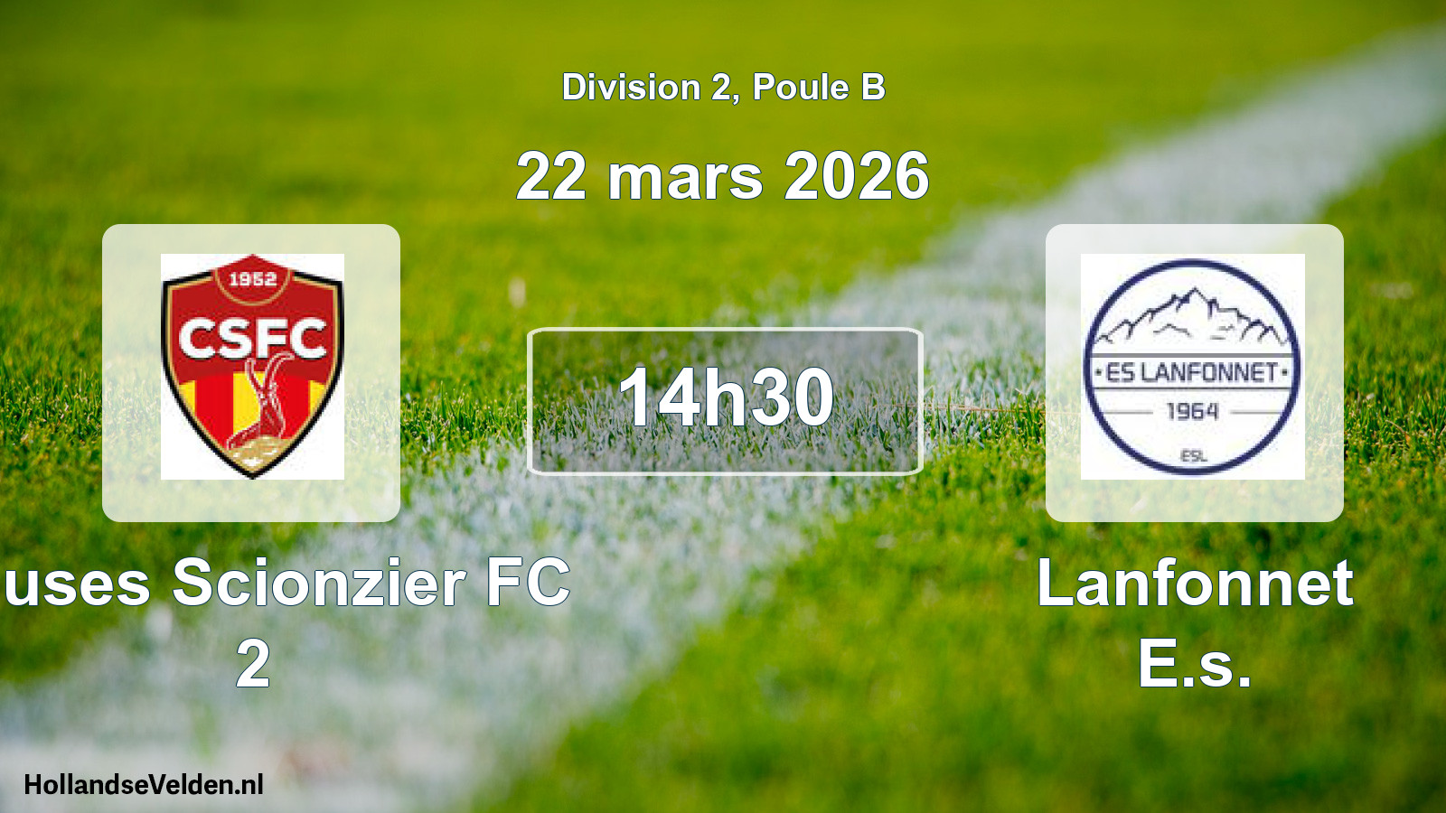 Match programmé: Cluses Scionzier FC 2 - Lanfonnet E.s. (22 mars 2026)