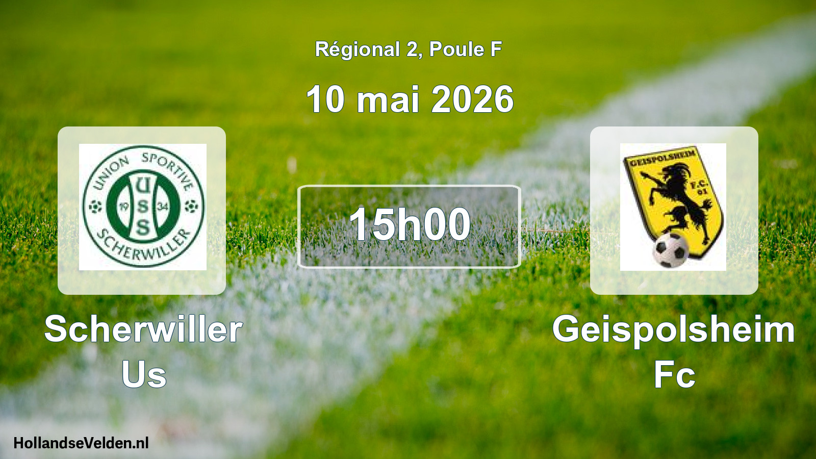 Geplande wedstrijd: Scherwiller Us - Geispolsheim Fc (10 mai 2026)