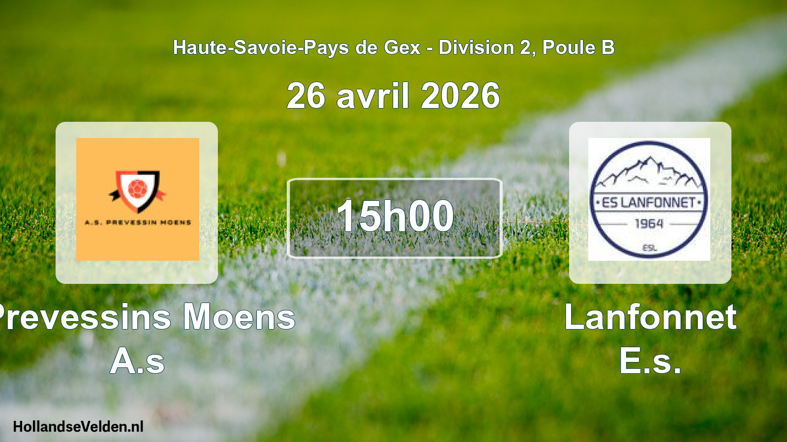 Scheduled Match: Prevessins Moens A.s - Lanfonnet E.s. (26 April 2026)