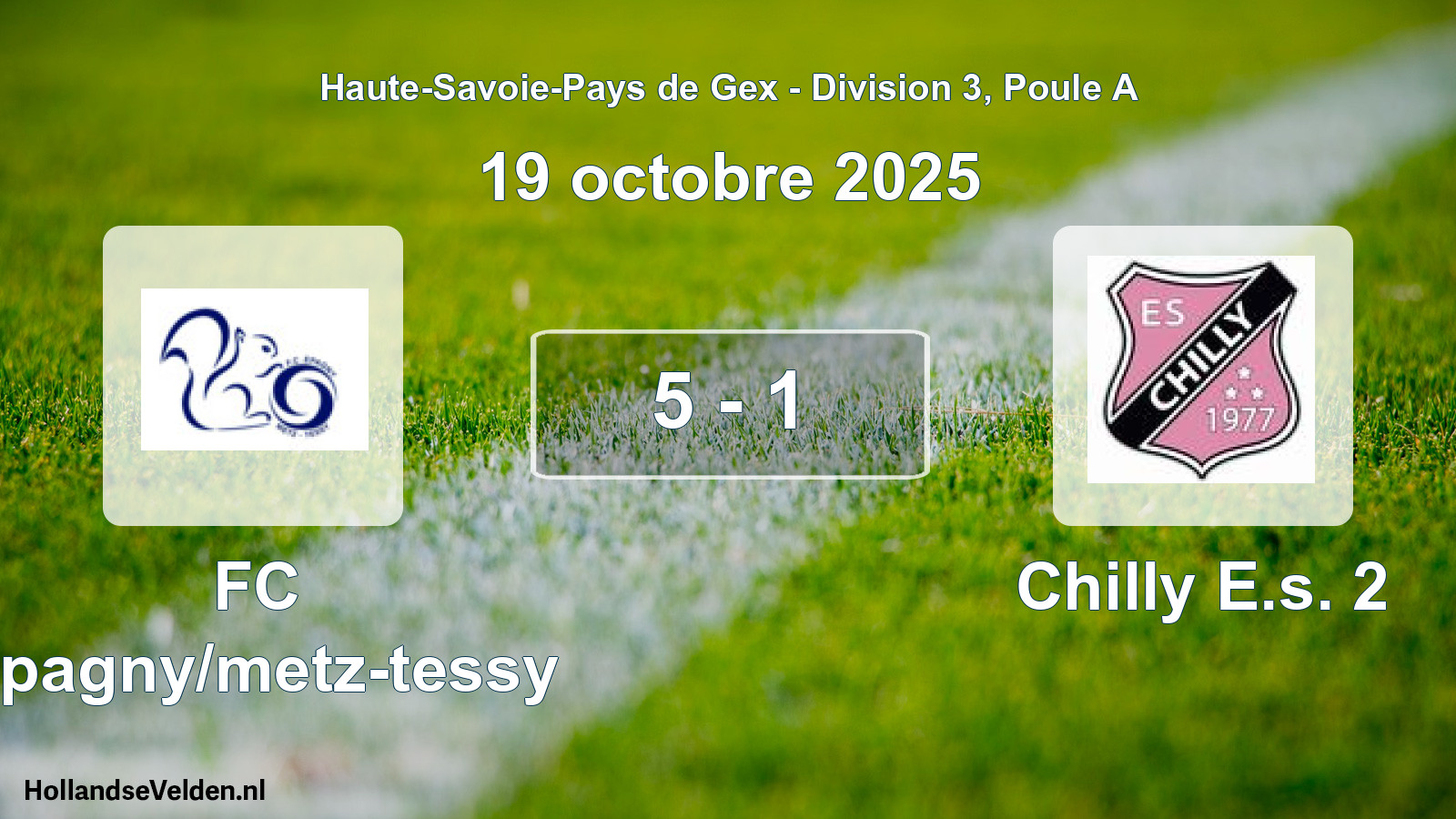 Gespeelde wedstrijd: FC Epagny/metz-tessy - Chilly E.s. 2 5 - 1 (19 oktober 2025)