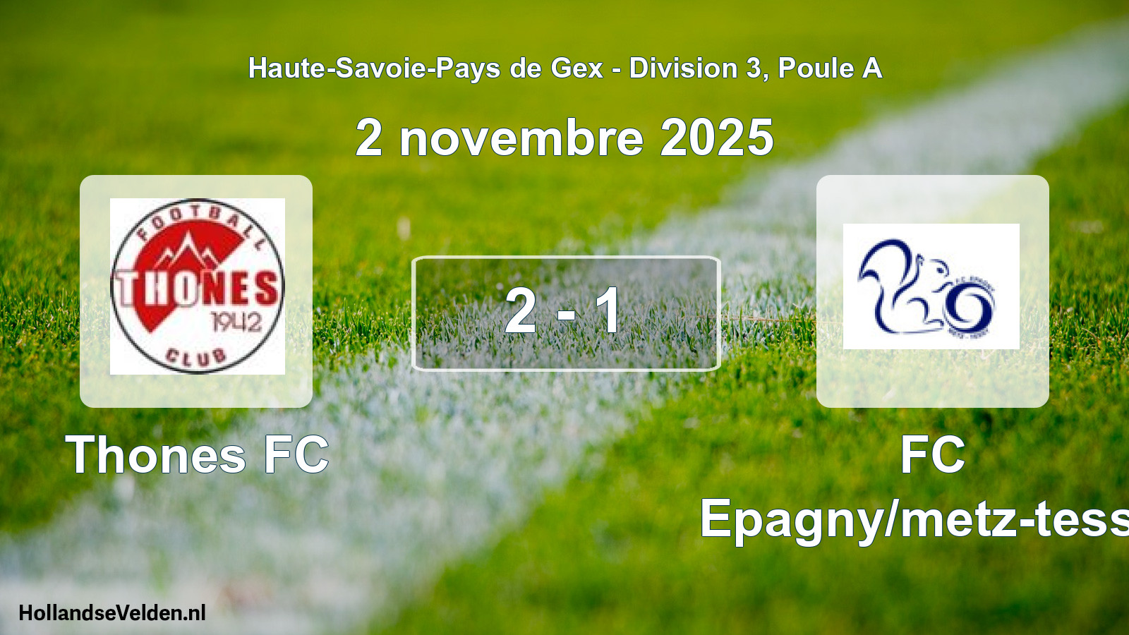 Gespeelde wedstrijd: Thones FC - FC Epagny/metz-tessy 2 - 1 (2 november 2025)
