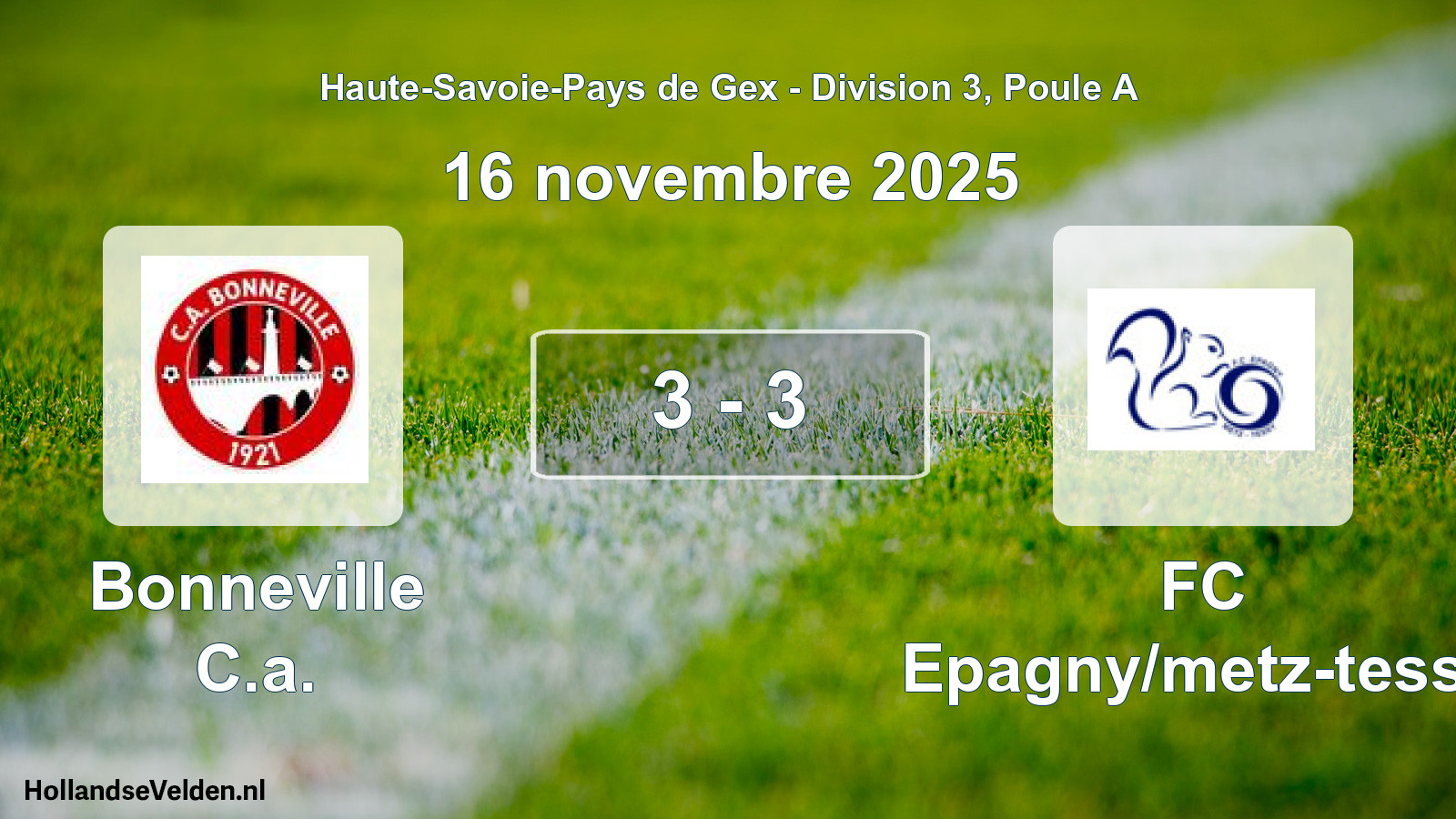 Gespeelde wedstrijd: Bonneville C.a. - FC Epagny/metz-tessy 3 - 3 (16 november 2025)