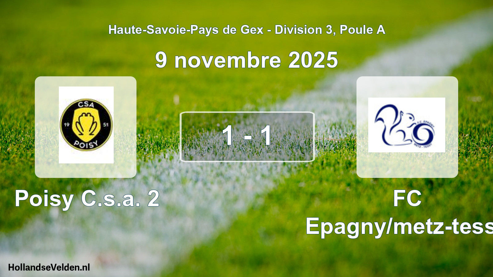 Gespeelde wedstrijd: Poisy C.s.a. 2 - FC Epagny/metz-tessy 1 - 1 (9 november 2025)