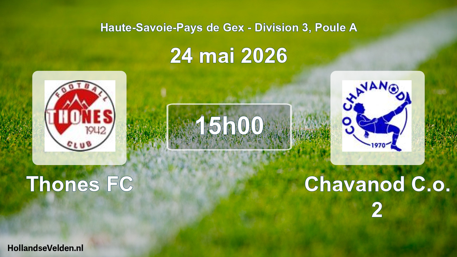 Geplande wedstrijd: Thones FC - Chavanod C.o. 2 (24 mei 2026)