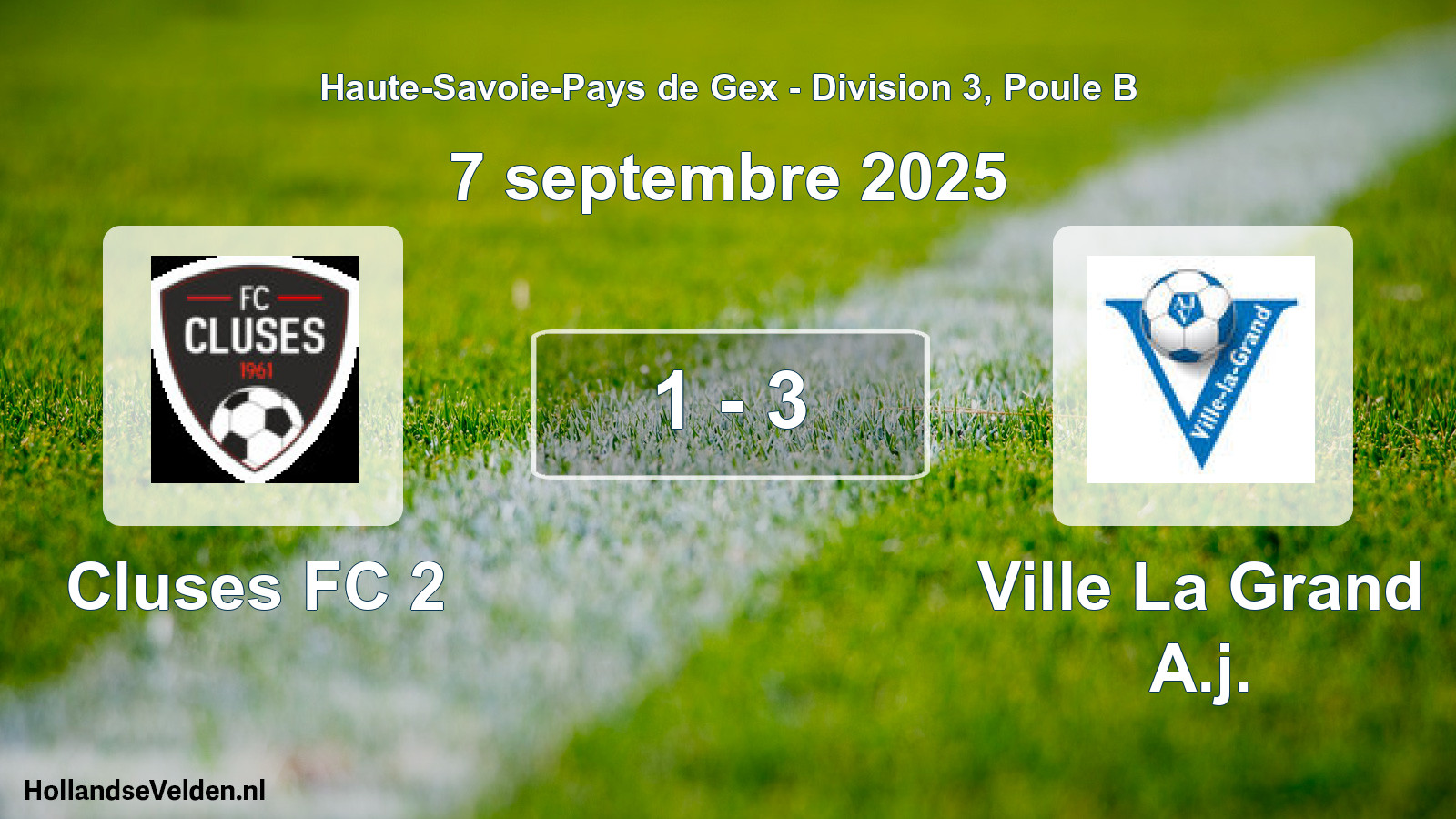 Gespeelde wedstrijd: Cluses FC 2 - Ville La Grand A.j. 1 - 3 (7 september 2025)