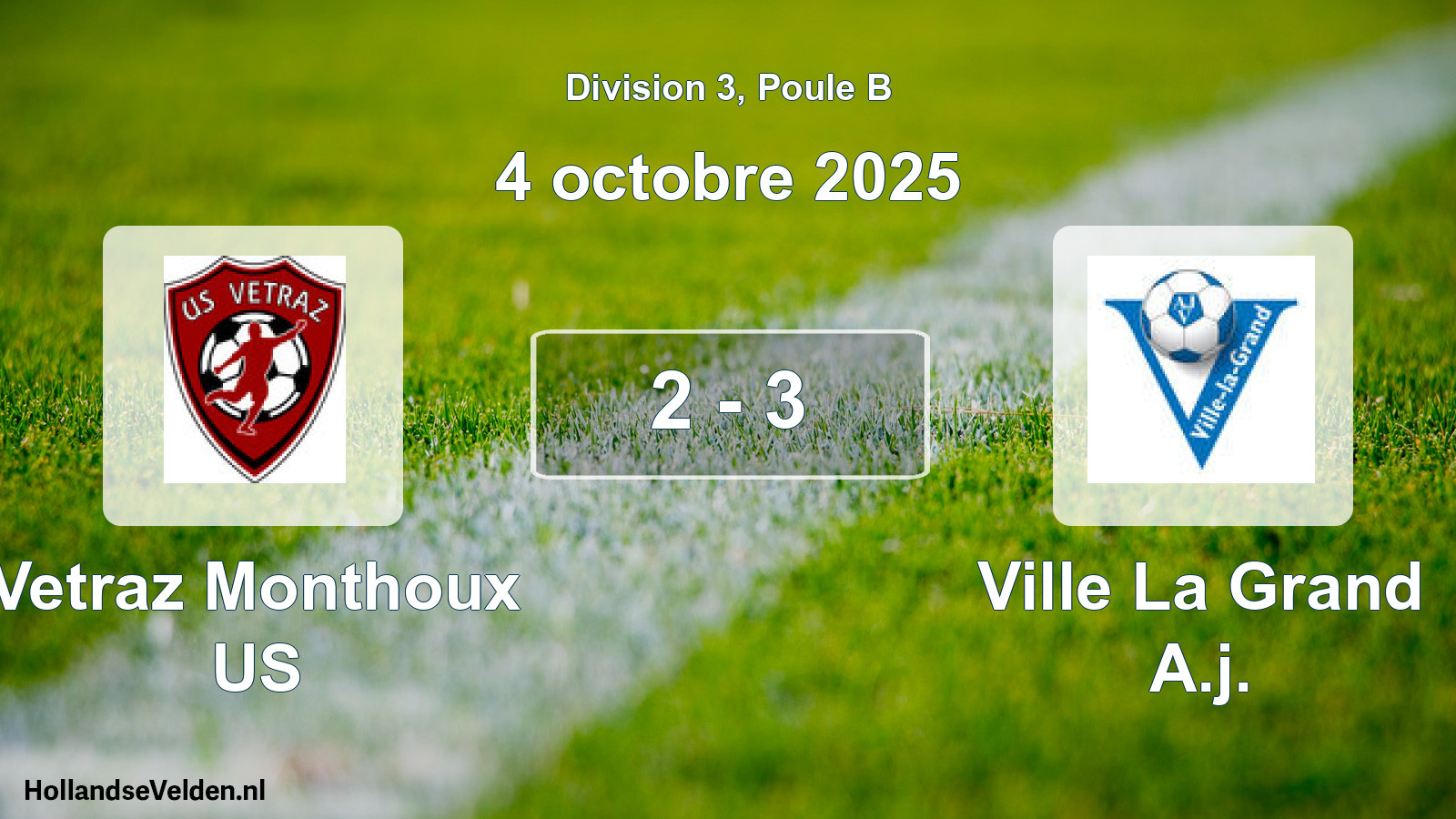 Match joué: Vetraz Monthoux US - Ville La Grand A.j. 2 - 3 (4 octobre 2025)