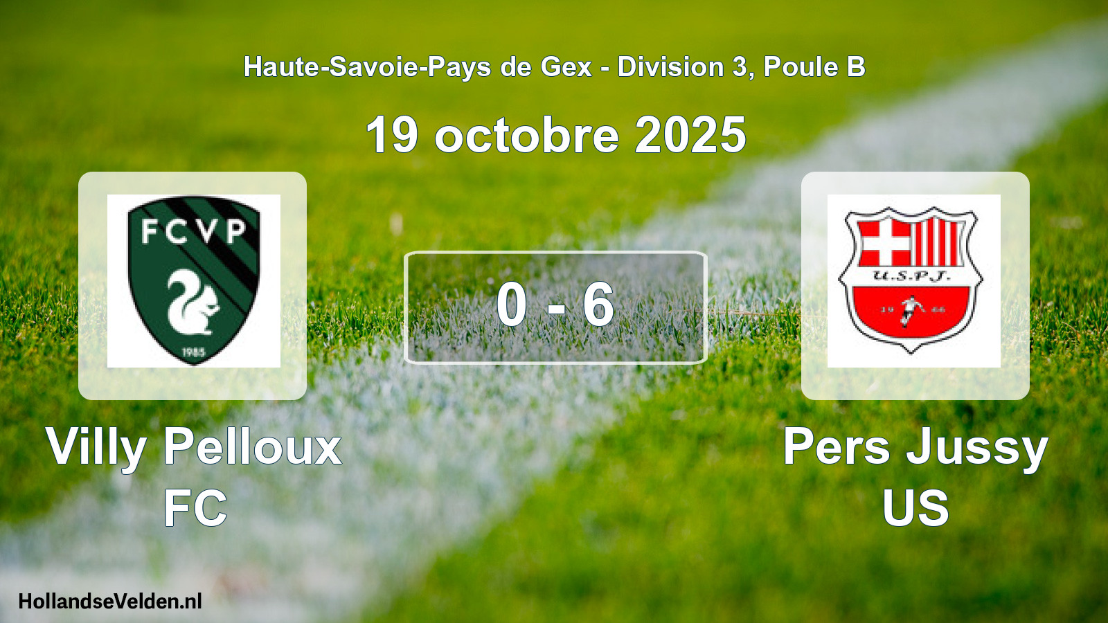 Gespeelde wedstrijd: Villy Pelloux FC - Pers Jussy US 0 - 6 (19 oktober 2025)