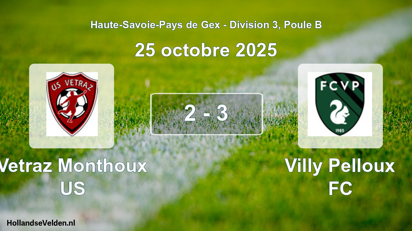 Gespeelde wedstrijd: Vetraz Monthoux US - Villy Pelloux FC 2 - 3 (25 oktober 2025)