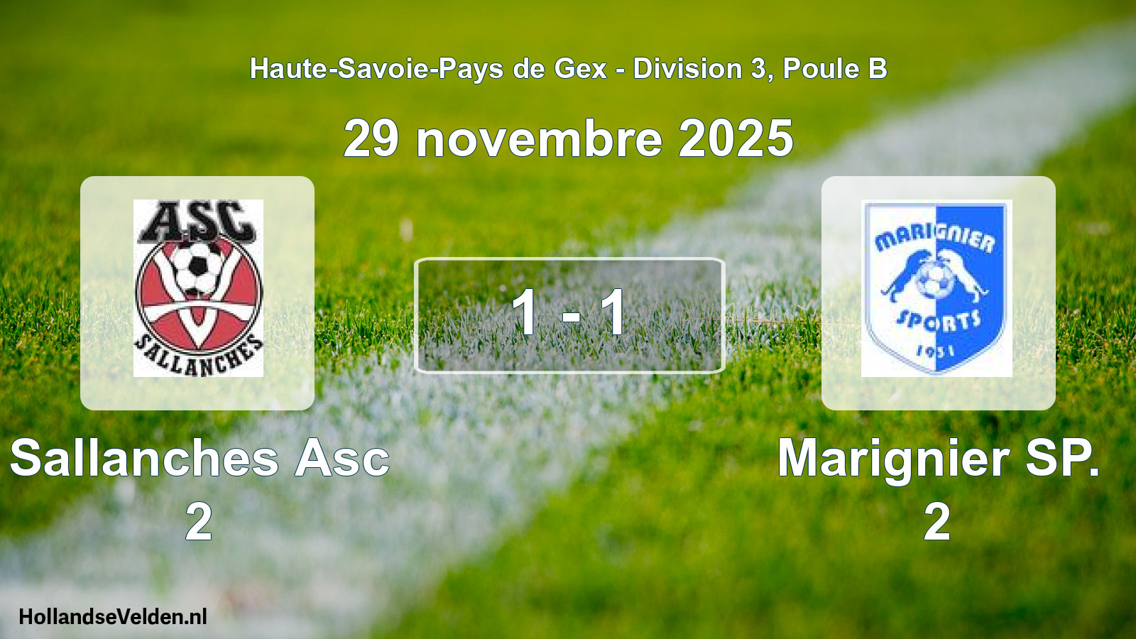 Gespeelde wedstrijd: Sallanches Asc 2 - Marignier SP. 2 1 - 1 (29 november 2025)