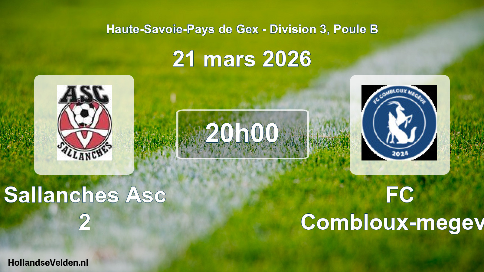 Geplande wedstrijd: Sallanches Asc 2 - FC Combloux-megeve (21 maart 2026)