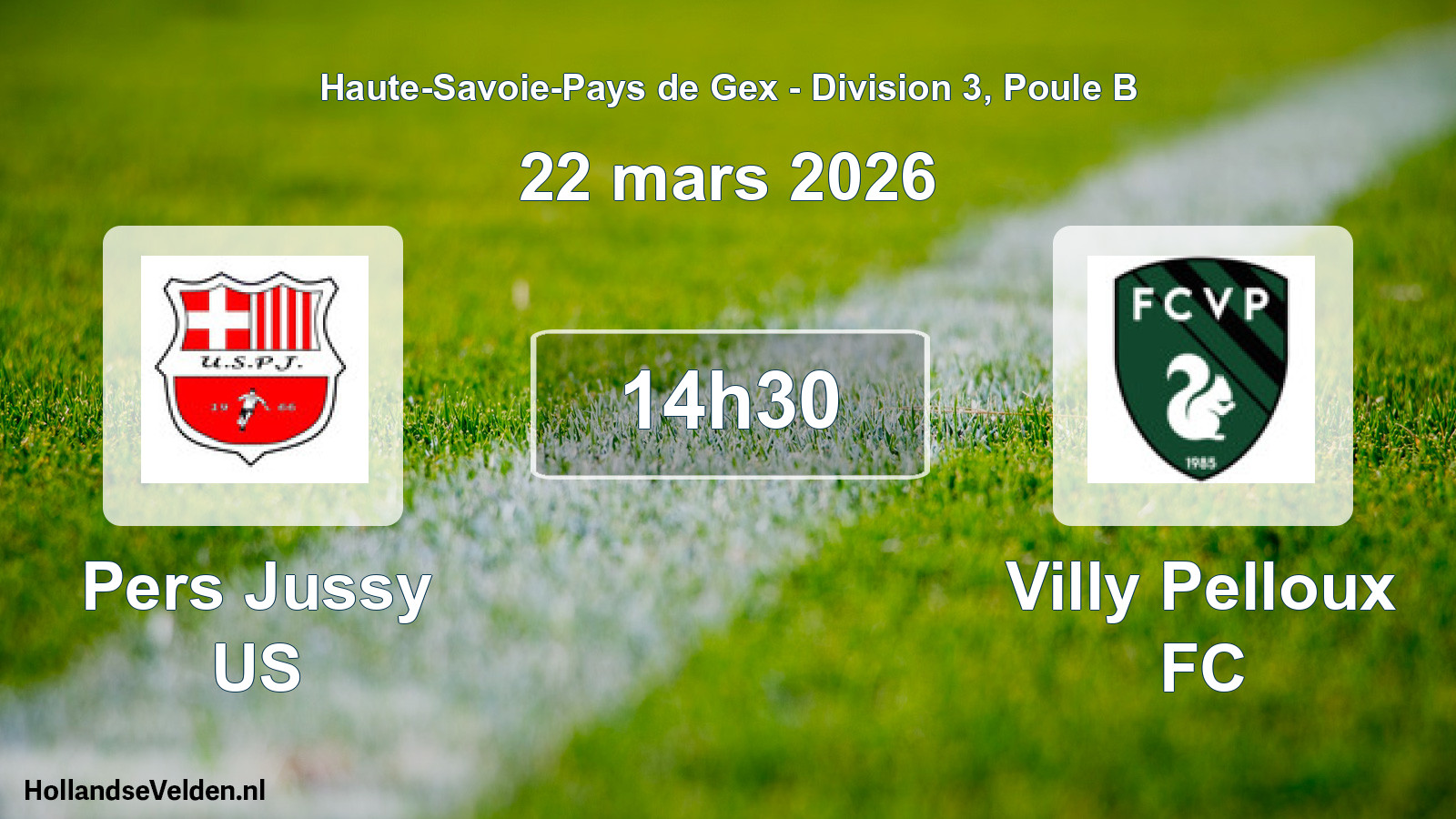 Geplande wedstrijd: Pers Jussy US - Villy Pelloux FC (22 maart 2026)