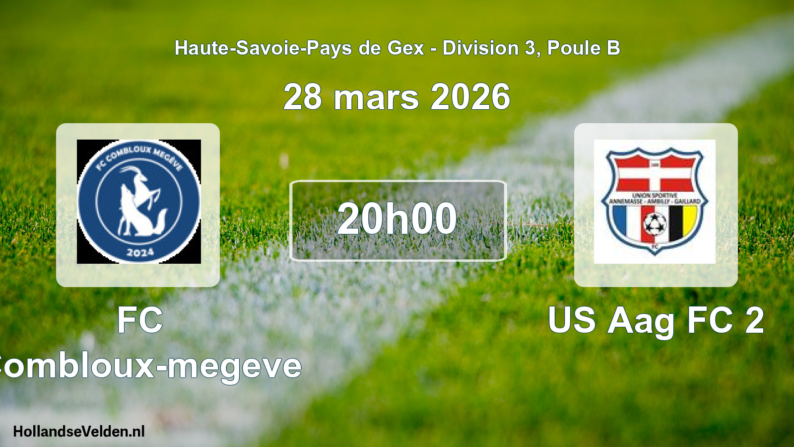 Geplande wedstrijd: FC Combloux-megeve - US Aag FC 2 (28 maart 2026)