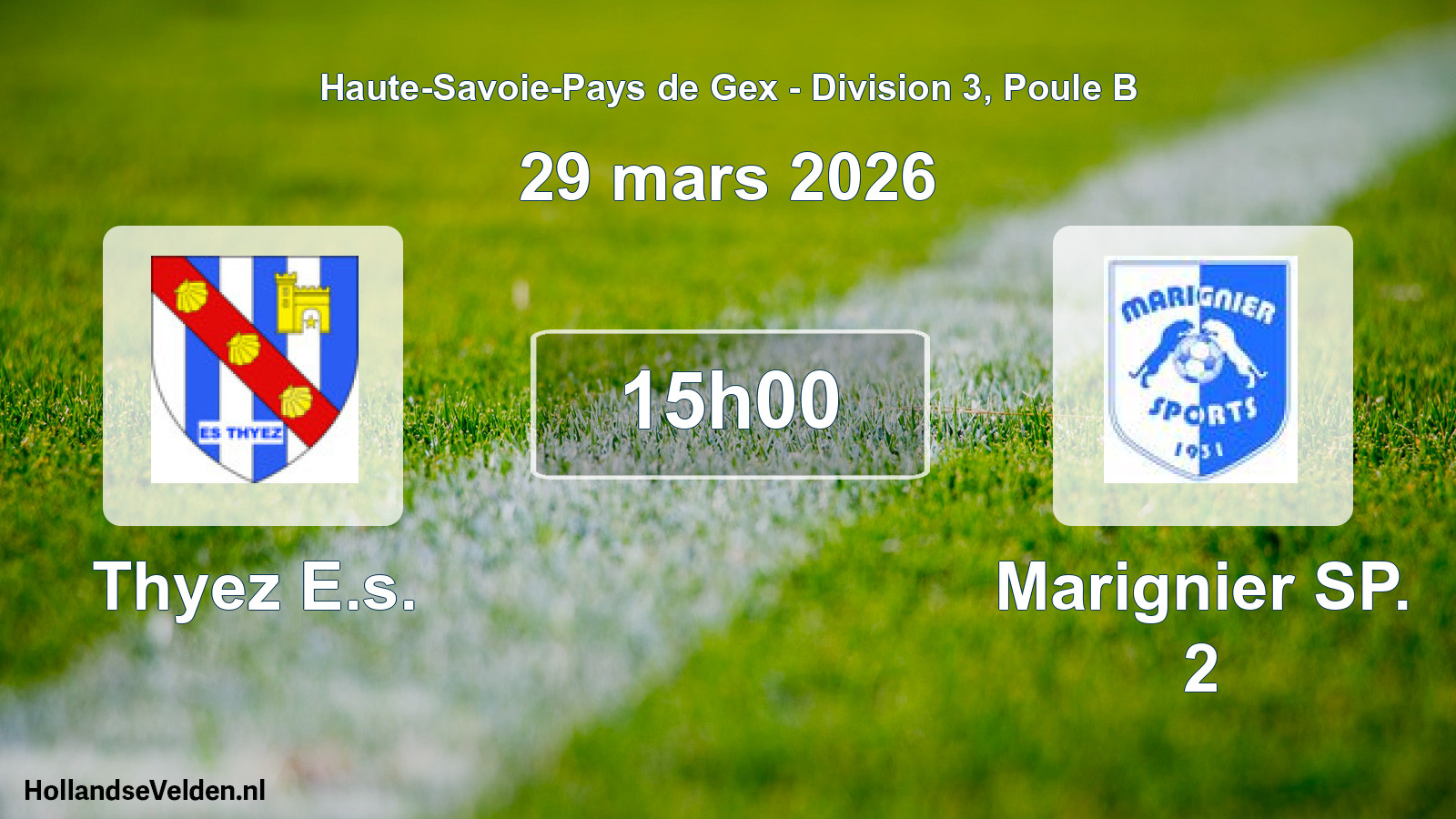 Match programmé: Thyez E.s. - Marignier SP. 2 (29 mars 2026)
